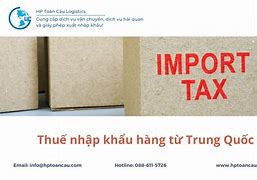 Biểu Thuế Nhập Khẩu Từ Trung Quốc