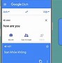 Google Dịch Tiếng Anh Sang Tiếng Việt Bằng Giọng Nói