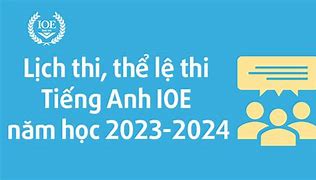 Lịch Thi Ioe Cấp Huyện Năm 2024