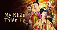 Mỹ Nhân Thiên Hạ Nhiều Vô Kể Giống Như Em Thì Được Mấy Người